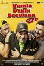 Nonton Film Yamla Pagla Deewana Phir Se… (2018) Subtitle Indonesia Streaming Movie Download