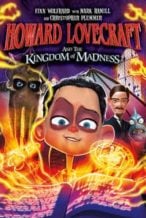 Nonton Film Howard Lovecraft and the Kingdom of Madness (2018) Subtitle Indonesia Streaming Movie Download