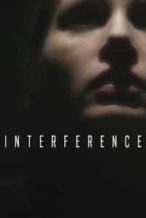 Nonton Film Interference (2018) Subtitle Indonesia Streaming Movie Download