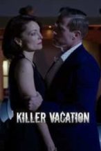Nonton Film Killer Vacation (2018) Subtitle Indonesia Streaming Movie Download