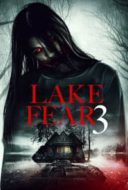 Layarkaca21 LK21 Dunia21 Nonton Film Lake Fear 3 (2018) Subtitle Indonesia Streaming Movie Download