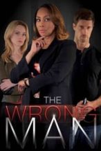 Nonton Film The Wrong Man (2017) Subtitle Indonesia Streaming Movie Download