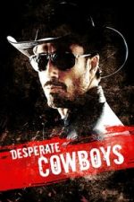 Desperate Cowboys (2018)