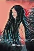 Layarkaca21 LK21 Dunia21 Nonton Film Folklore: Nobody (2018) Subtitle Indonesia Streaming Movie Download