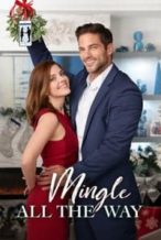 Nonton Film Mingle All the Way (2018) Subtitle Indonesia Streaming Movie Download