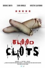 Nonton Film Blood Clots (2018) Subtitle Indonesia Streaming Movie Download