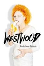 Nonton Film Westwood: Punk, Icon, Activist (2018) Subtitle Indonesia Streaming Movie Download