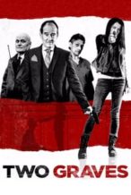 Nonton Film Two Graves (2018) Subtitle Indonesia Streaming Movie Download