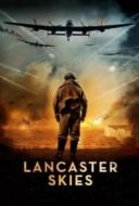 Layarkaca21 LK21 Dunia21 Nonton Film Lancaster Skies (2019) Subtitle Indonesia Streaming Movie Download