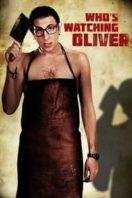 Layarkaca21 LK21 Dunia21 Nonton Film Who’s Watching Oliver (2017) Subtitle Indonesia Streaming Movie Download