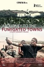 A Journey to the Fumigated Towns (2018)