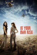 Layarkaca21 LK21 Dunia21 Nonton Film At Your Own Risk (2016) Subtitle Indonesia Streaming Movie Download
