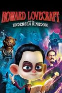 Layarkaca21 LK21 Dunia21 Nonton Film Howard Lovecraft & the Undersea Kingdom (2017) Subtitle Indonesia Streaming Movie Download