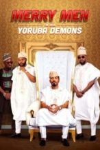 Nonton Film Merry Men: The Real Yoruba Demons (2018) Subtitle Indonesia Streaming Movie Download