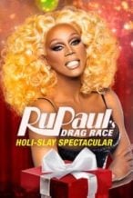Nonton Film RuPaul’s Drag Race Holi-Slay Spectacular (2018) Subtitle Indonesia Streaming Movie Download