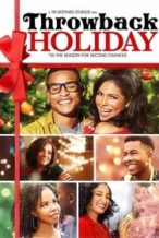 Nonton Film Throwback Holiday (2018) Subtitle Indonesia Streaming Movie Download