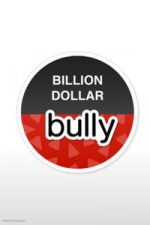 Billion Dollar Bully (2015)