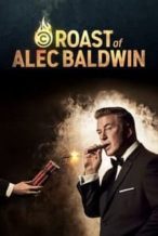 Nonton Film Comedy Central Roast of Alec Baldwin (2019) Subtitle Indonesia Streaming Movie Download