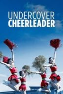 Layarkaca21 LK21 Dunia21 Nonton Film Undercover Cheerleader (2019) Subtitle Indonesia Streaming Movie Download