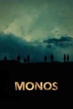 Nonton Film Monos (2019) Subtitle Indonesia Streaming Movie Download