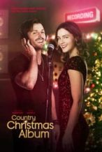Nonton Film Country Christmas Album (2018) Subtitle Indonesia Streaming Movie Download