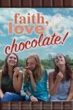 Nonton Film Faith, Love & Chocolate (2018) Subtitle Indonesia Streaming Movie Download