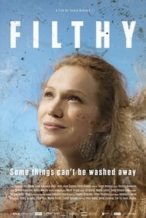 Nonton Film Filthy (2017) Subtitle Indonesia Streaming Movie Download