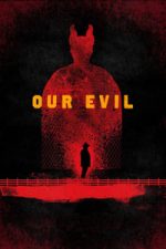 Our Evil (2017)