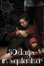 Nonton Film 30 Days in September (2017) Subtitle Indonesia Streaming Movie Download