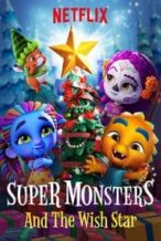 Nonton Film Super Monsters and the Wish Star (2018) Subtitle Indonesia Streaming Movie Download