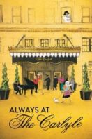 Layarkaca21 LK21 Dunia21 Nonton Film Always at The Carlyle (2018) Subtitle Indonesia Streaming Movie Download