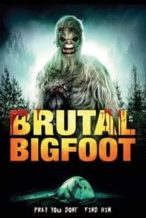 Nonton Film Brutal Bigfoot (2018) Subtitle Indonesia Streaming Movie Download