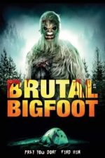 Brutal Bigfoot (2018)