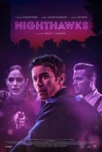 Nonton Film Nighthawks (2018) Subtitle Indonesia Streaming Movie Download