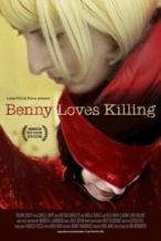 Nonton Film Benny Loves Killing (2012) Subtitle Indonesia Streaming Movie Download
