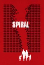 Nonton Film Spiral (2017) Subtitle Indonesia Streaming Movie Download