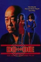Nonton Film Do or Die (1991) Subtitle Indonesia Streaming Movie Download