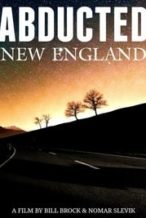 Nonton Film Abducted New England (2018) Subtitle Indonesia Streaming Movie Download
