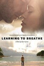 Nonton Film Learning to Breathe (2015) Subtitle Indonesia Streaming Movie Download