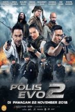 Nonton Film Polis Evo 2 (2018) Subtitle Indonesia Streaming Movie Download