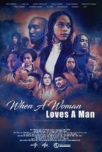 Nonton Film When a Woman Loves a Man (2019) Subtitle Indonesia Streaming Movie Download