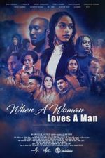 When a Woman Loves a Man (2019)
