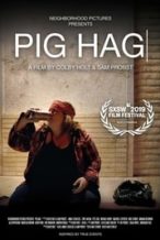 Nonton Film Pig Hag (2019) Subtitle Indonesia Streaming Movie Download