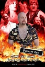 Nonton Film Dace Decklan: Private Eye (2011) Subtitle Indonesia Streaming Movie Download