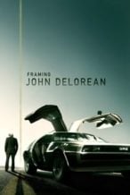 Nonton Film Framing John DeLorean (2019) Subtitle Indonesia Streaming Movie Download