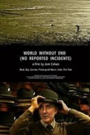 Layarkaca21 LK21 Dunia21 Nonton Film World Without End (No Reported Incidents) (2016) Subtitle Indonesia Streaming Movie Download