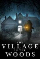 Layarkaca21 LK21 Dunia21 Nonton Film The Village in the Woods (2019) Subtitle Indonesia Streaming Movie Download