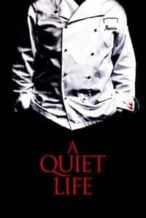 Nonton Film A Quiet Life (2010) Subtitle Indonesia Streaming Movie Download