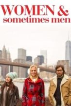 Nonton Film Women and Sometimes Men (2018) Subtitle Indonesia Streaming Movie Download