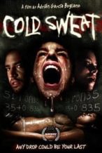 Nonton Film Cold Sweat (2010) Subtitle Indonesia Streaming Movie Download